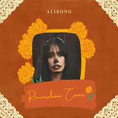 Recuérdame (Cover) - Single by Alisong album reviews, ratings, credits