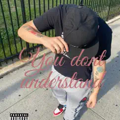 You Dont Understand - Single by Polo Durxnt album reviews, ratings, credits
