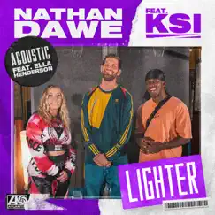 Lighter (feat. KSI & Ella Henderson) [Acoustic] - Single by Nathan Dawe album reviews, ratings, credits