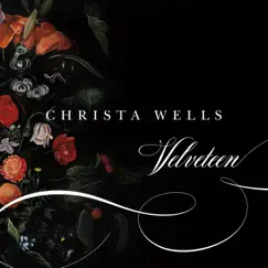 Velveteen by Christa Wells album reviews, ratings, credits