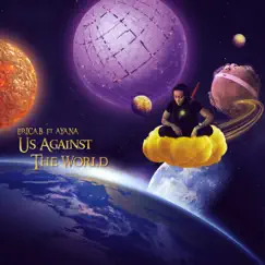 Us Against the World (feat. Ayana) - Single by Erica B. album reviews, ratings, credits