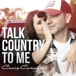 Talk Country To Me Song Lyrics