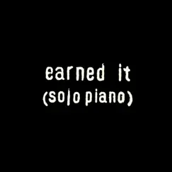 Earned It (Solo Piano) - Single by Stephan Moccio album reviews, ratings, credits