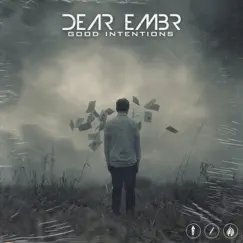 Good Intentions - Single by Dear Embr album reviews, ratings, credits