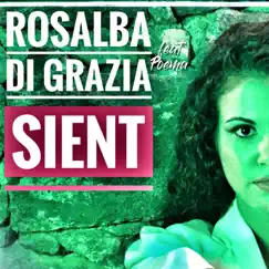 Sient (feat. Poema) - Single by Rosalba Di Grazia album reviews, ratings, credits