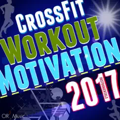 CrossFit Workout Motivation Instrumentals 2017 (130-142 BPM) by OR2 Workout Music Crew album reviews, ratings, credits