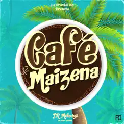 Café & Maizena - Single by JR Melodys album reviews, ratings, credits