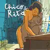 Chico & Rita album lyrics, reviews, download