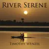 River Serene album lyrics, reviews, download