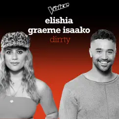 Dirrty (The Voice Australia 2020 Performance / Live) - Single by ELISHIA & Graeme Isaako album reviews, ratings, credits