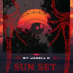 Sun Set - Single by Jarell K album reviews, ratings, credits