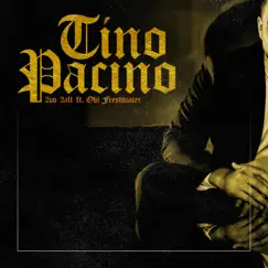 Tino Pacino (feat. Oki Freshwater) - Single by 2oo 2all album reviews, ratings, credits