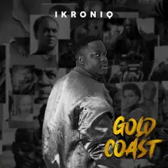 Gold Coast by Ikroniq album reviews, ratings, credits