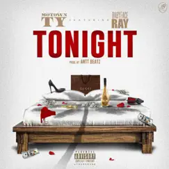 Tonight (feat. Babyface Ray) - Single by Motown Ty album reviews, ratings, credits