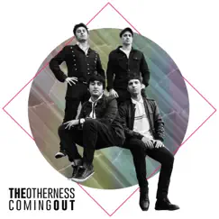 Coming Out - Single by The Otherness album reviews, ratings, credits