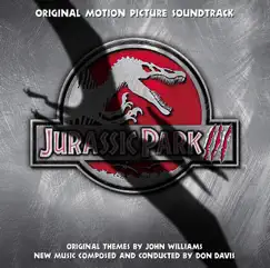 Jurassic Park III (Original Motion Picture Soundtrack) by Don Davis & John Williams album reviews, ratings, credits