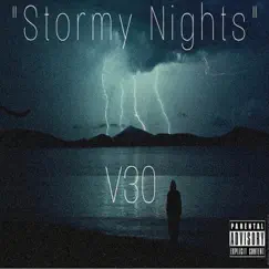 Stormy Nights - Single by V30 album reviews, ratings, credits