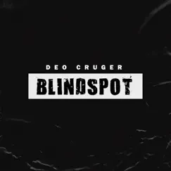 Blind Spot - Single by Deo Cruger album reviews, ratings, credits