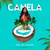 Canela - Single album lyrics, reviews, download