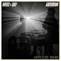 Absurdo (Matooze Remix) Song Lyrics