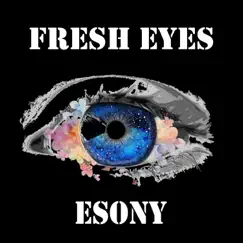 Fresh Eyes Song Lyrics