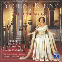 A Christmas Gift by Adelaide Symphony Orchestra, The Contemporary Singers, Sydney Children's Choir, David Stanhope & Yvonne Kenny album reviews, ratings, credits