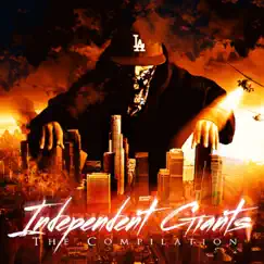 Indepenent Giants (feat. Big Swiisha & Robbs the One) Song Lyrics