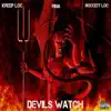 Devils Wacth - Single album lyrics, reviews, download
