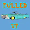 Pulled Up (feat. Lil Titfuq & C Ingenuity) - Single album lyrics, reviews, download