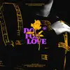 DO FOR LOVE - EP album lyrics, reviews, download