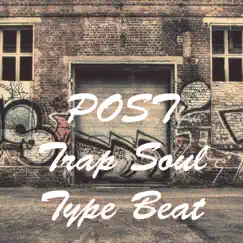 Post Trap Soul Type Beat - Single by V.I.P. album reviews, ratings, credits