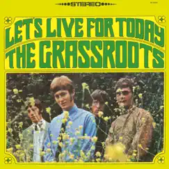 Let's Live For Today by The Grass Roots album reviews, ratings, credits