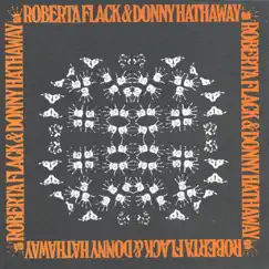 Roberta Flack & Donny Hathaway by Roberta Flack & Donny Hathaway album reviews, ratings, credits