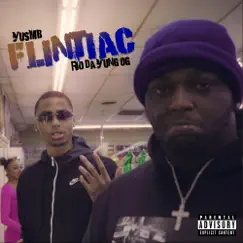 Flintiac - Single by Yusmb & Rio Da Yung Og album reviews, ratings, credits