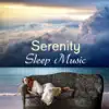Serenity Sleep Music: Sleep Music, Lullabies, Healing Sleep Songs, Slow Music and Delta Waves for Calm, Serenity, Relaxation, Meditation and Sleep Disorders album lyrics, reviews, download