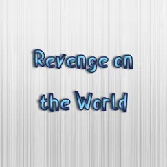 Revenge on the World - Single by Crouw album reviews, ratings, credits