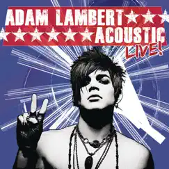 Acoustic Live! - EP by Adam Lambert album reviews, ratings, credits