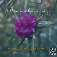 A Flower Is a Lovesome Thing (Remastered) by Vince Guaraldi Trio album reviews, ratings, credits