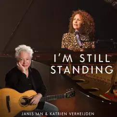 I'm Still Standing - Single by Katrien Verheijden & Janis Ian album reviews, ratings, credits