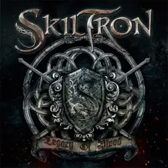 Legacy of Blood (Bonus Track Edition) by Skiltron album reviews, ratings, credits