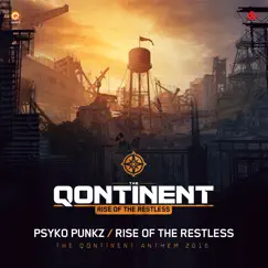 Rise of the Restless (The Qontinent Anthem 2016) - Single by Psyko Punkz album reviews, ratings, credits