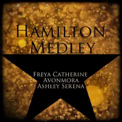 Hamilton Medley Song Lyrics