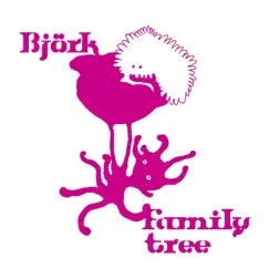 Family Tree by Björk album reviews, ratings, credits