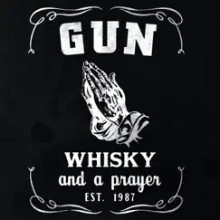 Whisky & a Prayer - Single by Gun album reviews, ratings, credits