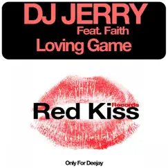 Loving Game (feat. Faith) [Remixes] - EP by DJ Jerry album reviews, ratings, credits