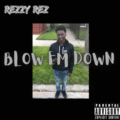 Blow Em Down Song Lyrics