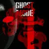 Ghost Mode - Single album lyrics, reviews, download