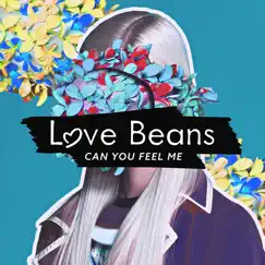 Can You Feel Me - Single by Love Beans album reviews, ratings, credits