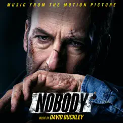 Nobody (Music From the Motion Picture) by David Buckley album reviews, ratings, credits