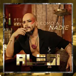 Como a Nadie - Single by Alesi Diaz album reviews, ratings, credits